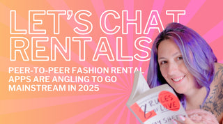 Peer-to-Peer Fashion Rental: Could This Be Your Boutique’s Next Big Move?