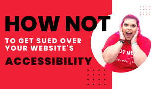 How Not To Get Sued Over Your Website's Accessibility