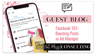 Facebook 101: Boosting Post vs. Ad Manager